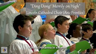 "Ding Dong! Merrily on High" | Lincoln Cathedral Choir (Aric Prentice)
