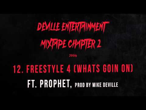 12 Freestyle 4 Whats Going On (feat. Prophet) Prod. By Mike Deville