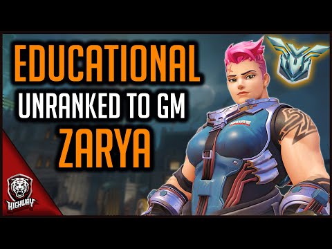ZARYA EDUCATIONAL UNRANKED TO GM - OVERWATCH 2 GUIDE