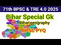 Bihar Special Gk 71th BPSC TRE 4 0 Bihar Special Geography Bihar Geography
