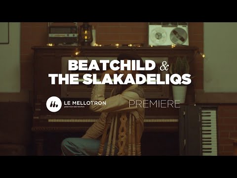 Beatchild & The Slakadeliqs - The Only Difference Ft. Justin Nozuk (Official Video) | Le Mellotron
