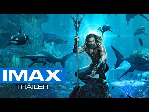 Aquaman Extended Video | Experience It In IMAX®