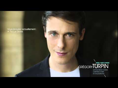 Gregory Turpin - A Toi La Gloire