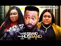 MY HUSBAND YOUR HUSBAND FREDERICK LEONARD LIZZYGOLD RACHAEL OKONKWO 2025 Latest Nigerian Movie