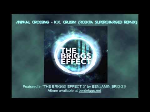Benjamin Briggs & Ectogemia - "K.K. Cruisin' "(RoBKTA Supercharged Remix) [THE BRIGGS EFFECT 3]