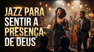 JAZZ PARA ADORAR A DEUS - HARPA IN JAZZ