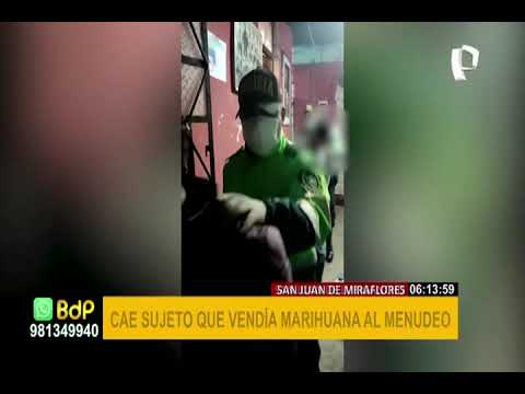 SJM: vendedor de droga al menudeo quiso sobornar a la Policía para no ser detenido
