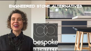Ask a Bespoke Architect - Engineered Stone Alternatives