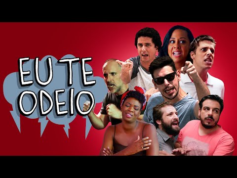 COMPILADO | EU TE ODEIO