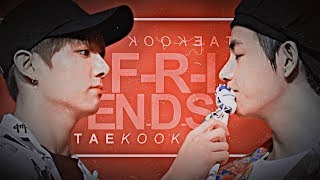taekook — friends