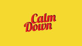 Calm Down Music Video