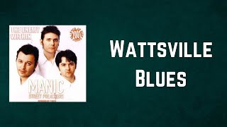 Manic Street Preachers - Wattsville Blues (Lyrics)