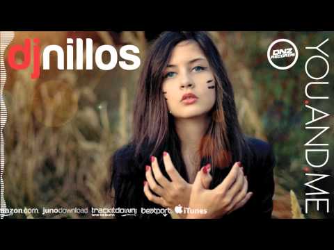 DNZF110 // DJ NILLOS - YOU AND ME (Official Video DNZ RECORDS)