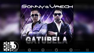 Sonny &amp; Vaech - Gatubela | Audio