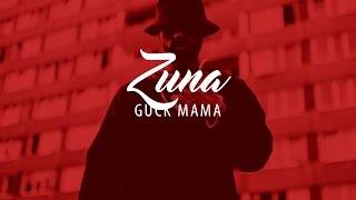 Zuna - &quot;Guck Mama&quot; | Instrumental Remake
