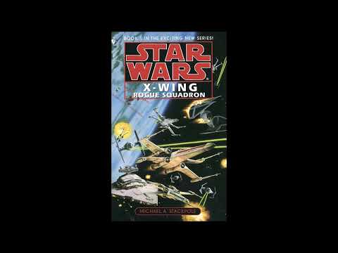 STAR WARS X-Wing: Rogue Squadron - Part 1 of 2 - Full Unabridged Audiobook BOOK 1