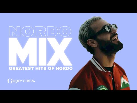 Nordo - Mix Playlist (Greatest Hits) 2024