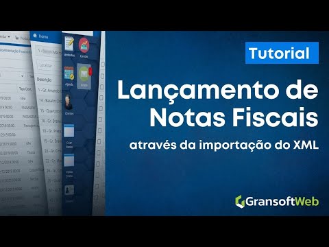 Lançamento de Notas Fiscais pela Importação do XML