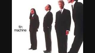 Tin Machine - Working Class Hero