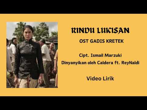 RINDU LUKISAN - OST GADIS KRETEK - VIDEO LIRIK