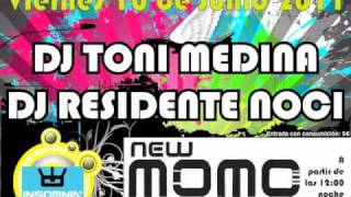 viernes 10 junio dj toni medina y noci en Momo(Albacete)