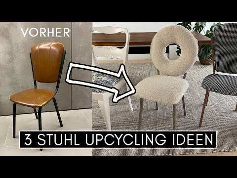 3 Stuhl Upycling Ideen - Stühle vom Flohmarkt lackieren und polstern