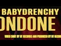 Baby Drenchy Condone It Official MusicVideo