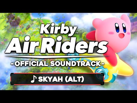 Journey's End / Skyah (Alt) - Kirby Air Riders [OST]