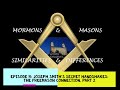 Episode R Joseph Smith S Secret Handshakes The Freemason Connection Part 2