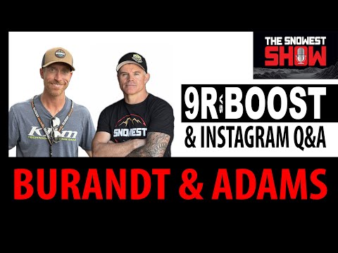 Burandt and Adams on 9R, Boost, recalls and more  - The SnoWest Show podcast