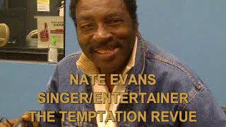 CLASSIC BLUES AND R&amp;B-26 OCTOBER 2013-GUEST NATE EVANS-ENTERTAINER-THE TEMPTATION REVUE