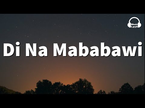 Sponge Cola - Di Na Mababawi (Lyrics)