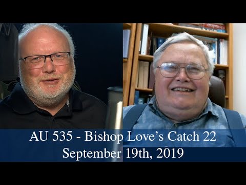 Anglican Unscripted 535 - Bishop Love's Catch 22