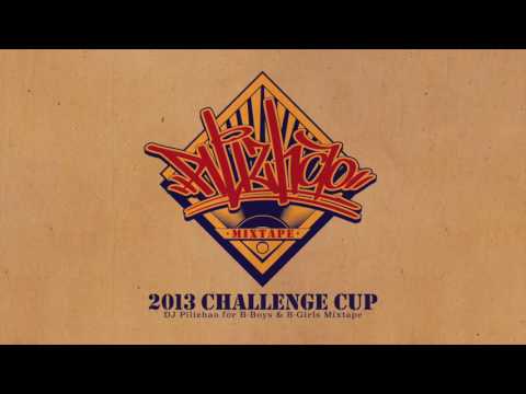 DJ Pilizhao - 2013 Challenge Cup Mixtape