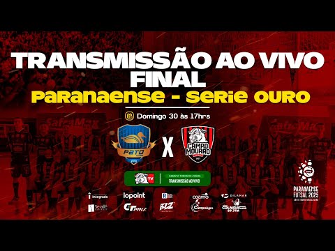 ACMF CAMPO MOURÃO FUTSAL  X PATO - FINAL (VOLTA) CAMPEONATO PARANAENSE DE FUTSAL - S. OURO 2025