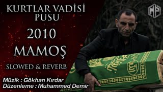 Download lagu Mamoş 2010 - Slowed & Reverb / AlemdarEdits ( Kurtlar Vadisi Pusu ) mp3