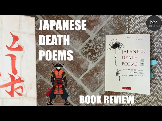 Vídeo relacionado con Poemas Japoneses a la Muerte: Escritos por monjes zen y poetas de haiku en el umbral de la muerte