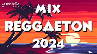 REGGAETON MUSICA 2024 🌴🌴 MUSICA 2024 - MIX CANCIONES REGGAETON 2024