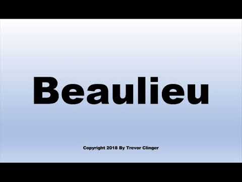 How To Pronounce Beaulieu (Vineyards)