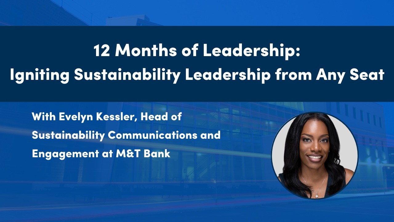 Igniting Sustainability from Any Seat - 12 Months of Leadership
