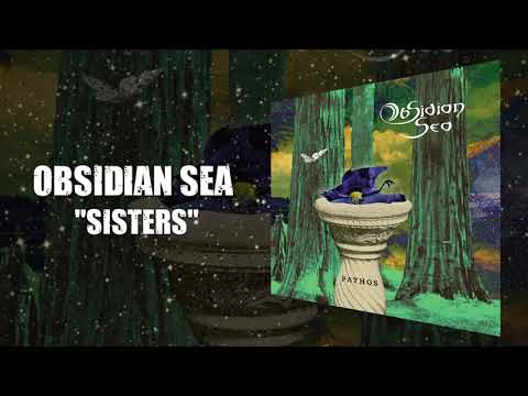 Obsidian Sea - "Sisters" (Visualizer Video) | Ripple Music - 2021