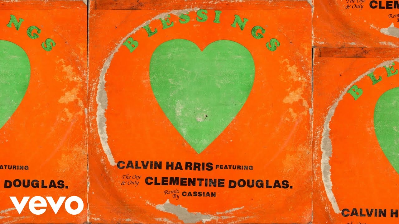 Calvin Harris, Clementine Douglas - Blessings (Cassian Remix - Official Audio)
