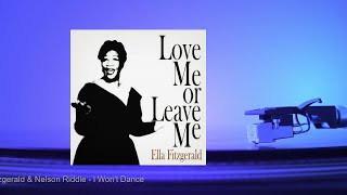 Ella Fitzgerald &amp; Nelson Riddle - I Won&#39;t Dance