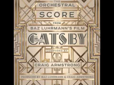 #3 Green Light (feat. The xx) - Craig Armstrong [The Great Gatsby Orchestral Score]