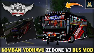 🔴🔵Download KOMBAN YODHAVU ZEDONE V3 BUS MOD for Bus Simulator Indonesia v3.6.1 | #bussidmods