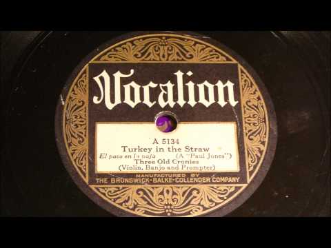 Turkey In The Straw - Three Old Cronies (Samuels, Reser, & Porter)