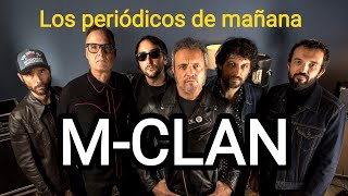 LOS PERIÓDICOS DE MAÑANA (M-Clan)