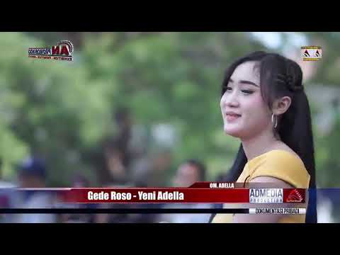GEDE ROSO Yeni Om Adella Madiun Terbaru 2019