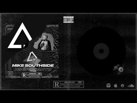 [FREE] MIKE SOUTHSIDE x NEGRO SANTO Type Beat  - Rap/Trap Instrumental