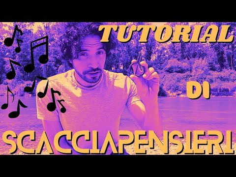 TUTORIAL DI SCACCIAPENSIERI - con Giovanni B. Bortoluzzi